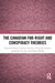 The Canadian Far-Right and Conspiracy Theories by Ahmed Al-Rawi, Carmen Celestini, Nicole K. Stewart