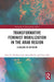 Transformative Feminist Mobilization in the Arab Region by Tania N. Haddad