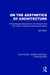 On the Aesthetics of Architecture: A Psychological Approach to the Structure and the Order of Perceived Architectural Space by Weber Ralf