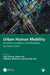 Urban Human Mobility: Practices, Analytics, and Strategies for Smart Cities by Xiao Huang