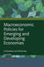 Macroeconomic Policies For Emerging and Developing Economies  by A Vasudevan, Partha Ray