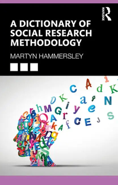 A Dictionary of Social Research Methodology by Martyn Hammersley