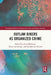 Outlaw Bikers as Organized Crime by Arjan Blokland