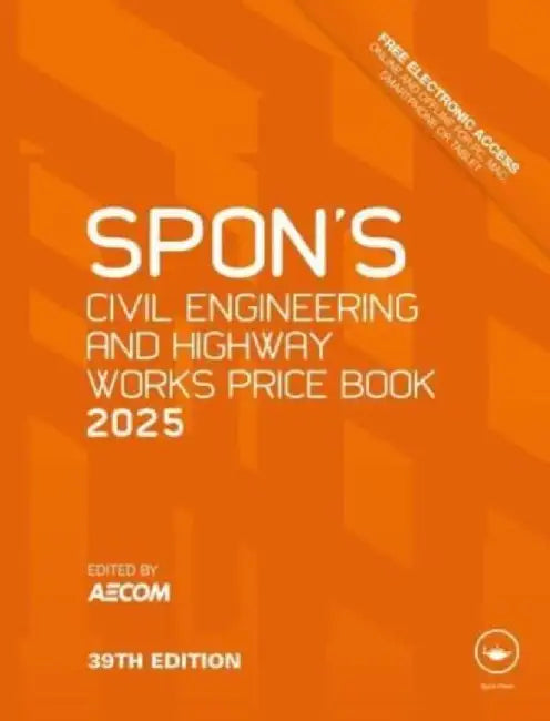 Spon's Civil Engineering and Highway Works Price Book 2025 by Aecom