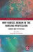 Why Nurses Remain in the Nursing Profession: Insights and Perspectives by Margareth Kristoffersen