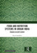 Food and Nutrition Systems in Urban India: Towards Disentitlement by Neetu Choudhary