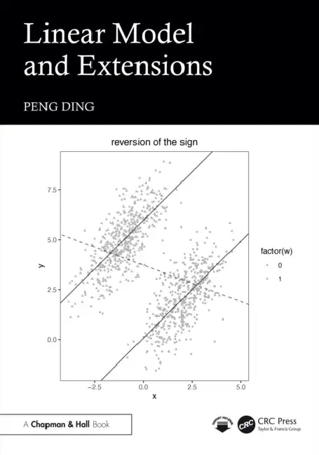 Linear Model and Extensions by Peng Ding