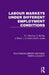 Labour Markets Under Different Employment Conditions by D. I. MacKay