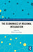The Economics of Regional Integration by Sándor Gyula Nagy