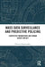 Mass data surveillance and predictive policing: Contested Foundations and Human Rights Impact by Plixavra Vogiatzoglou