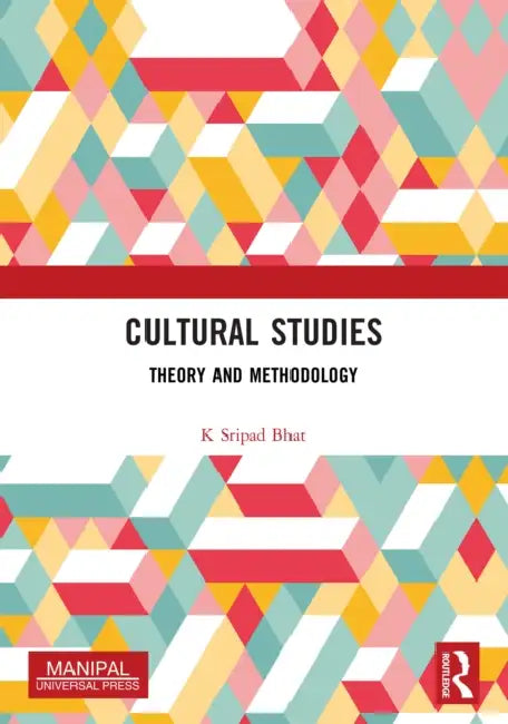 Cultural Studies by K. Sripad Bhat