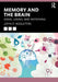 Memory and the Brain by Aggleton, John P.