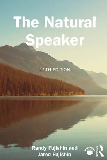 The Natural Speaker by Randy Fujishin