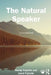 The Natural Speaker by Randy Fujishin