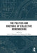 The Politics and Rhetoric of Collective Remembering by John E. Richardson, Tommaso M. Milani