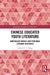 Chinese Educated Youth Literature: Ambivalent Bodies and Personal Literary Histories by Gabriel F. Y. Tsang