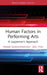 Human Factors in Performing Arts by Prabir Mukhopadhyay