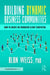 Building Dynamic Business Communities: How to Create an Evergreen Client Ecosystem by Alan Weiss