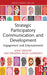 Strategic Participatory Communication and Development by Anne Gregory