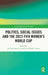 Politics, Social Issues and the 2023 Fifa Women's World Cup by Danielle Sarver Coombs