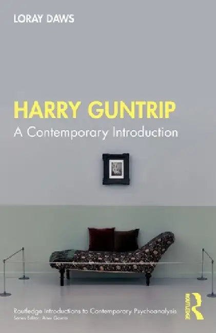 Harry Guntrip: A Contemporary Introduction by Loray Daws