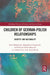 Children of German-Polish Relationships by Piotr Madajczyk