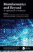 Bioinformatics and Beyond by Moolchand Sharma