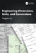 Engineering Dimensions, Units, and Conversions by Yongjian Gu