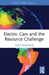 Electric Cars and the Resource Challenge by Theo Henckens