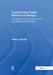 Transforming Public Services by Design: Re-Orienting Policies, Organizations and Services Around People by Junginger Sabine