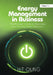 Energy Management in Business: The Manager's Guide to Maximising and Sustaining Energy Reduction by Kit Oung