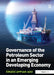 Governance of the Petroleum Sector in an Emerging Developing Economy by Kwaku Appiah-Adu