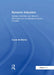 Dynamic Induction: Games, Activities and Ideas to Revitalize Your Employee Induction Process by Susan El-Shamy