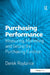 Purchasing Performance: Measuring, Marketing and Selling the Purchasing Function by Derek Roylance