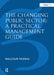 The Changing Public Sector: A Practical Management Guide by Malcolm Prowle