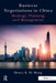 Business Negotiations in China: Strategy, Planning and Management by Henry K. H. Wang