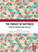 The Pursuit of Happiness: Between Prosperity and Adversity by Hubert J. M. Hermans