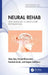 Neural Rehab: Deep Learning in Healthcare Revitalization by Sima Das
