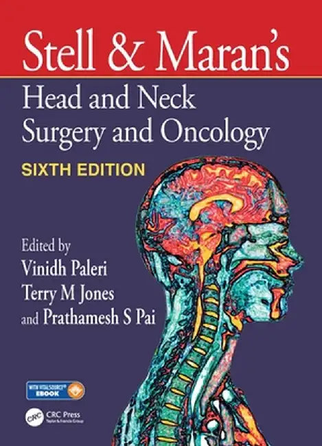 Stell & Maran's Head and Neck Surgery and Oncology by Vinidh Paleri