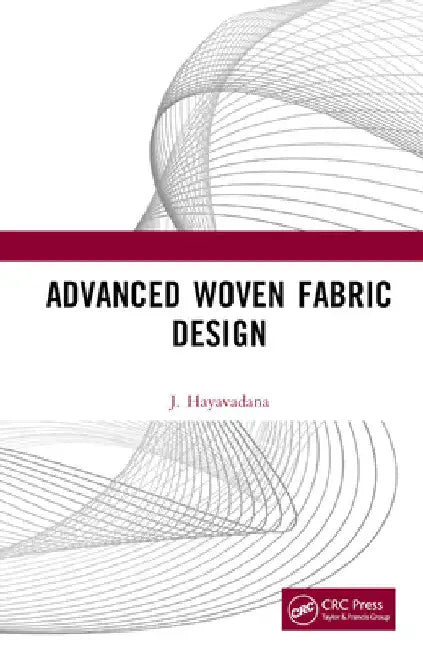 Advanced Woven Fabric Design by J. Hayavadana