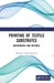 Printing of Textile Substrates: Machineries and Methods by Mathews Kolanjikombil