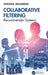 Collaborative Filtering: Recommender Systems by Angshul Majumdar
