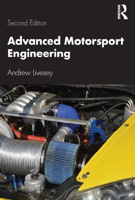 Advanced Motorsport Engineering by Andrew Livesey