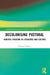 Decolonising Pastoral by Thomas Bristow