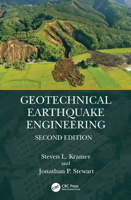 Geotechnical Earthquake Engineering by Steven L. Kramer, Jonathan P. Stewart