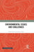 Environmental Issues And Challenges by Abhik Gupta, Susmita Gupta