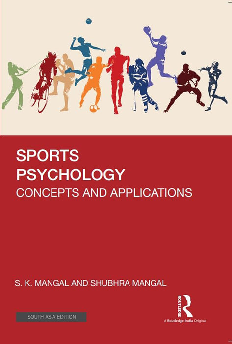 Sports Psychology: Concepts And Applications by S.K. Mangal, Shubra Mangal