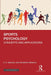 Sports Psychology: Concepts And Applications by S.K. Mangal, Shubra Mangal