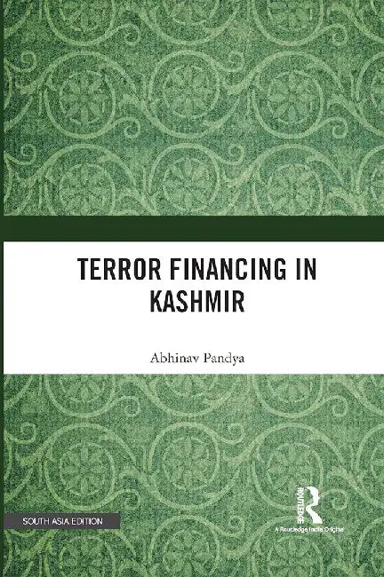 Terror Financing in Kashmir by Abhinav Pandya
