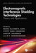 Electromagnetic Interference Shielding Technologies: Theory and Applications by Reenu Elizabeth John